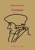 9789491982682 Edition Fac Simile  -   Erasmus, Nieuw, Johan Huizinga, Verzenden