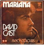 Single vinyl / 7 inch - David Cast - Mariana, Cd's en Dvd's, Verzenden, Zo goed als nieuw