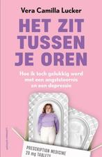 Het zit tussen je oren | 9789021048963 | Vera Camilla Lucker, Zo goed als nieuw, Vera Camilla Lucker