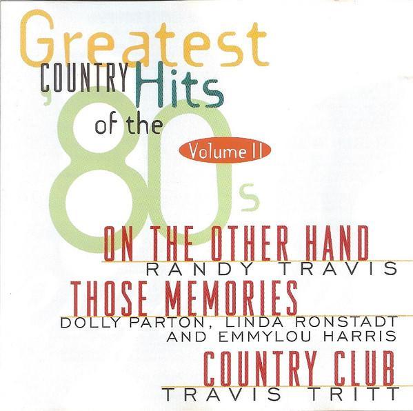 Various - Greatest Country Hits Of The 80s - Volume II, Cd's en Dvd's, Cd's | Pop, Gebruikt, Ophalen of Verzenden