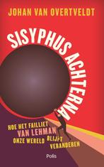 Sisyphus achterna 9789463103749 Johan Van Overtveldt, Verzenden, Zo goed als nieuw, Johan Van Overtveldt