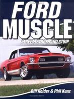 Ford Muscle Street, Stock and Strip, Algemeen, Verzenden, Zo goed als nieuw, Bill Holder