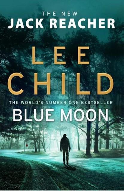 Blue moon | 9781787630277 | lee child, Boeken, Thrillers, Zo goed als nieuw