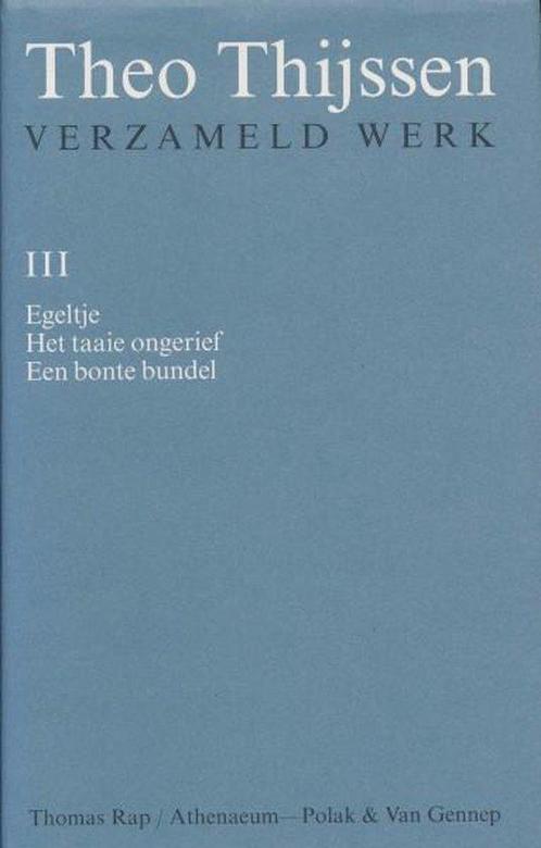 Verzameld werk 3 9789060059913 Theo Thijssen, Boeken, Romans, Gelezen, Verzenden