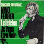 Single vinyl / 7 inch - Nino Ferrer - Le Telefon / Je Veu..., Verzenden, Zo goed als nieuw