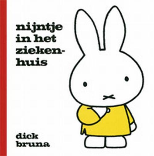 Nijntje in het ziekenhuis / Nijntje 9789073991873 Dick Bruna, Boeken, Kinderboeken | Baby's en Peuters, Gelezen, Verzenden