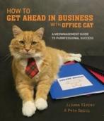 How to Get Ahead in Business with Office Cat 9781925418125, Boeken, Verzenden, Zo goed als nieuw, Ariana Klepac
