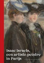 9789083450711 Isaac Israels, een artiste-peintre in Parijs, Verzenden, Nieuw, Willemien de Vlieger-Moll