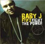 cd - Baby J - FTP 2 Fight The Power, Verzenden, Zo goed als nieuw