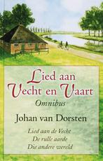 Lied aan Vecht en Vaart 9789020528510 J. van Dorsten, Boeken, Streekboeken en Streekromans, Gelezen, J. van Dorsten, Verzenden