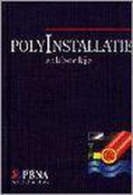 Poly-Installatie zakboekje 9789062282425 Auteur, Boeken, Techniek, Verzenden, Zo goed als nieuw, Auteur