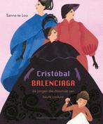 9789025883638 Kunstprentenboeken  -   Cristobal Balenciaga, Verzenden, Nieuw, Sanne te Loo