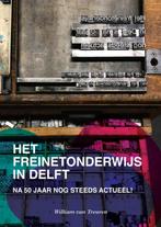 Het freinetonderwijs in Delft 9789403641294, Boeken, Schoolboeken, Gelezen, Verzenden, William Van Treuren
