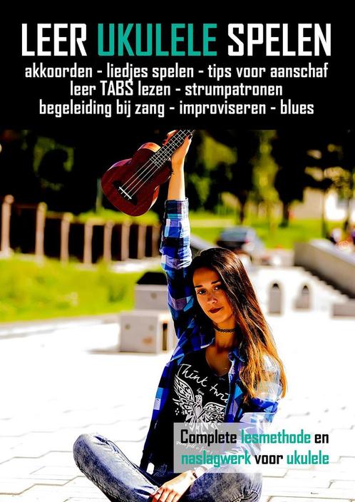 Leer Ukulele Spelen, Muziek en Instrumenten, Bladmuziek, Verzenden
