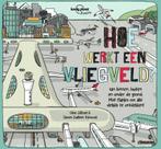 Hoe werkt een vliegveld? / Lonely Planet Junior, Verzenden, Zo goed als nieuw, Clive Gifford