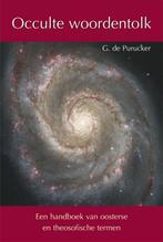 Occulte woordentolk - G. de Purucker - 9789070328955 - Hardc, Boeken, Esoterie en Spiritualiteit, Verzenden, Nieuw