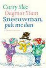 Sneeuwman, pak me dan 9789026908798 Carry Slee, Verzenden, Gelezen, Carry Slee