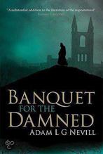 Banquet For The Damned 9780753513583 Adam L.G. Nevill, Boeken, Verzenden, Gelezen, Adam L.G. Nevill