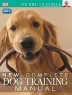 New complete dog training manual by Bruce Fogle (Paperback), Boeken, Gelezen, Bruce Fogle, Verzenden