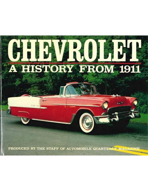 CHEVROLET A HISTORY FROM 1911 (AUTOMOBILE QUARTERLY, Boeken, Auto's | Boeken, Chevrolet