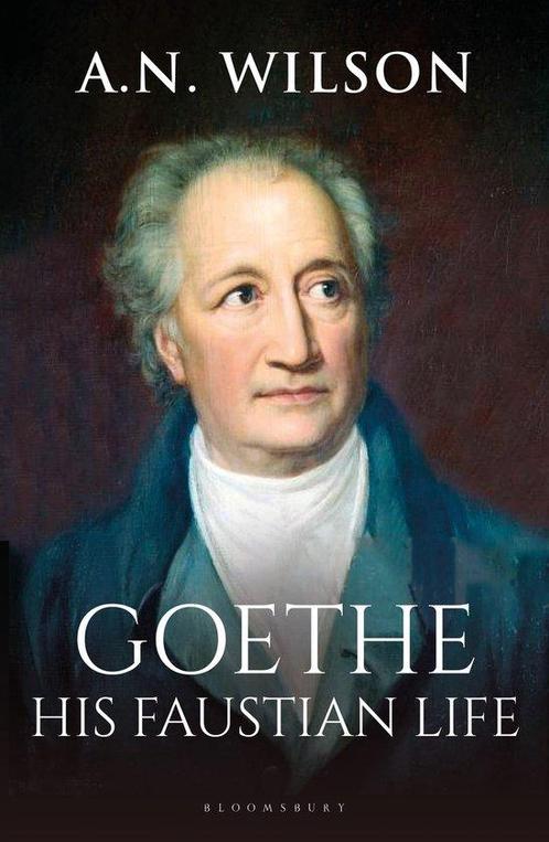 9781472994868 Goethe A. N. Wilson, Boeken, Biografieën, Nieuw, Verzenden