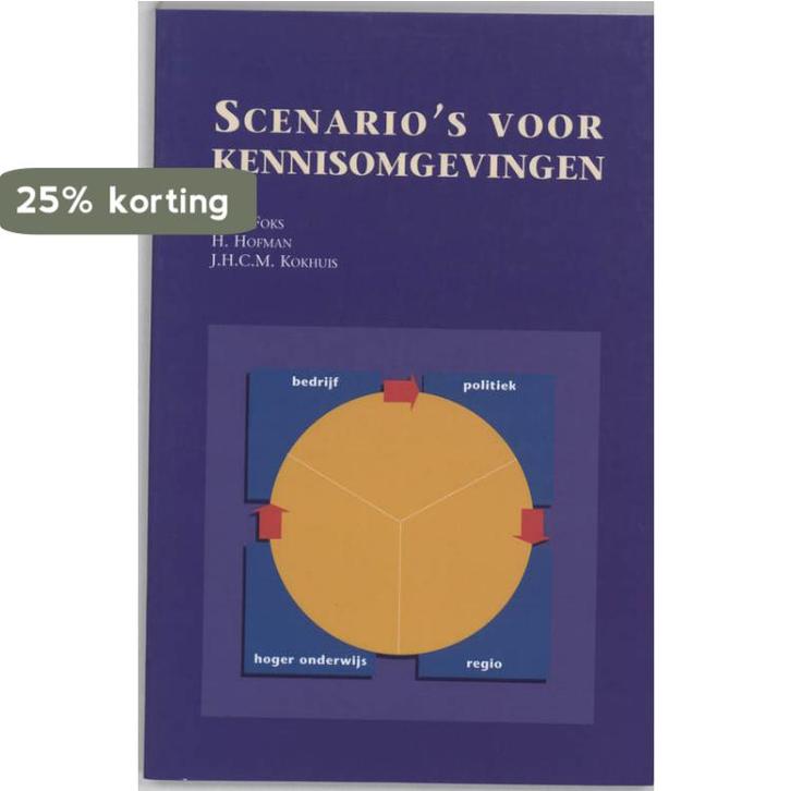 Scenarios voor kennisomgevingen 9789023235705 O. Foks, Boeken, Economie, Management en Marketing, Zo goed als nieuw, Verzenden