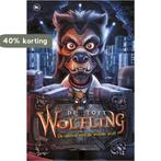 De aanval van de woeste wolf / Wolfling / 3 9789044331868, Verzenden, Gelezen, Di Toft
