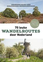 9789043937924 75 leuke wandelroutes door Nederland, Boeken, Verzenden, Nieuw, Stichting Wandelnet