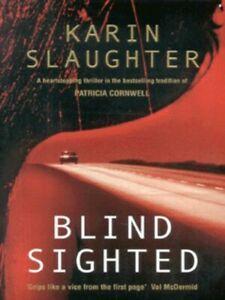 Blindsighted by Karin Slaughter (Paperback) softback), Boeken, Taal | Engels, Gelezen, Verzenden