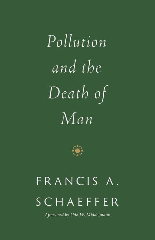 9781433576959 Pollution and the Death of Man, Boeken, Studieboeken en Cursussen, Nieuw, Verzenden