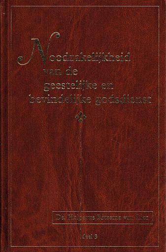 H.R. van Lier, Noodzakelijkheid van de godsdienst deel 3, Boeken, Godsdienst en Theologie, Christendom | Protestants, Nieuw, Ophalen of Verzenden