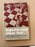 A. OKelly de Galway - Improve your Chess Fast, Boeken, Ophalen of Verzenden, Gelezen, Denksport
