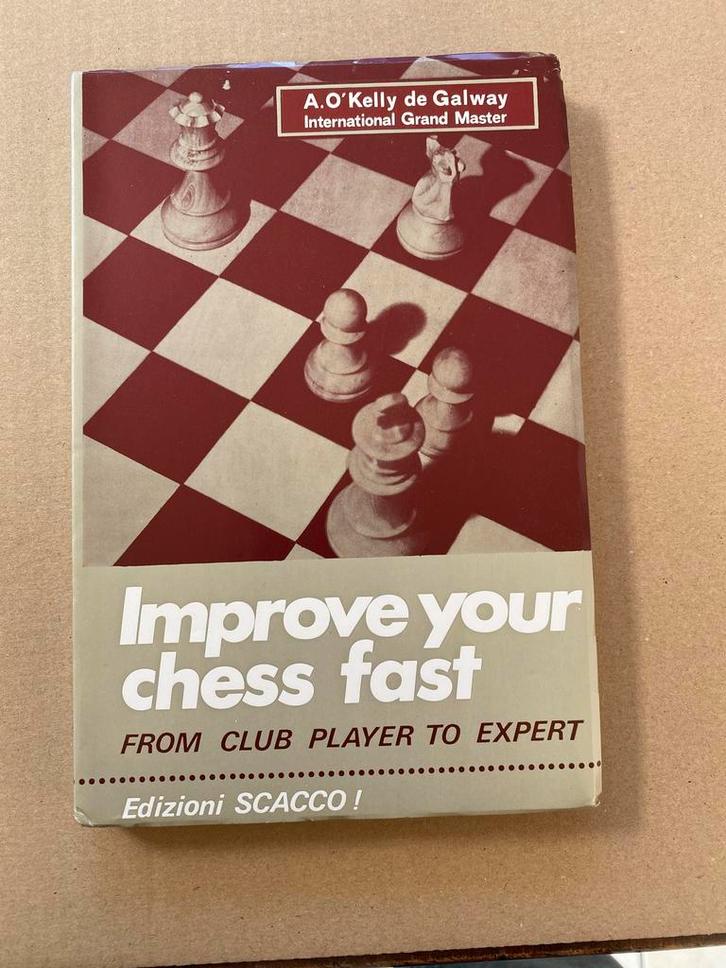 A. OKelly de Galway - Improve your Chess Fast, Boeken, Sportboeken, Denksport, Gelezen, Ophalen of Verzenden