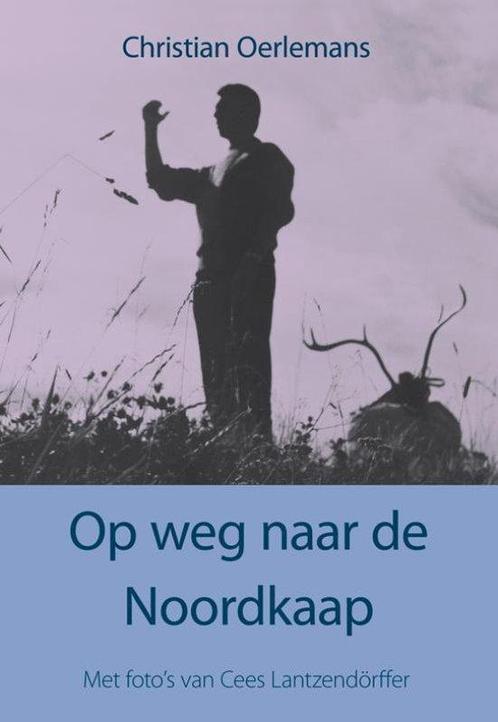 9789089544292 Op weg naar de Noordkaap | Tweedehands, Boeken, Biografieën, Zo goed als nieuw, Verzenden