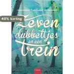 Zeven dubbeltjes en een trein 9789044820775 Fran Bambust, Boeken, Verzenden, Gelezen, Fran Bambust
