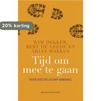 Tijd om mee te gaan 9789023928133 Bert de Leede, Verzenden, Gelezen, Bert de Leede