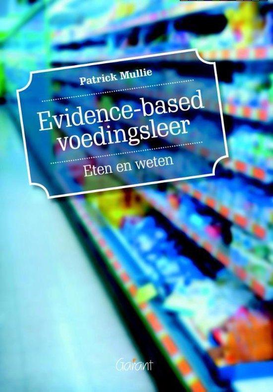 Boek Evidence-based voedingsleer. Eten en weten 978904413275, Boeken, Overige Boeken, Zo goed als nieuw, Verzenden