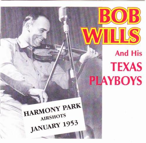 cd - Bob Wills &amp; His Texas Playboys - Harmony Park Ai..., Cd's en Dvd's, Cd's | Overige Cd's, Zo goed als nieuw, Verzenden