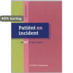 Patient en incident 9789035227941 J. de Bekker, Verzenden, Zo goed als nieuw, J. de Bekker
