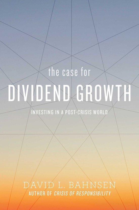 The Case for Dividend Growth 9781642933567 David L. Bahnsen, Boeken, Taal | Engels, Zo goed als nieuw, Verzenden