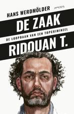 De zaak Ridouan T. (9789044655506, Hans Werdmölder), Boeken, Thrillers, Nieuw, Verzenden