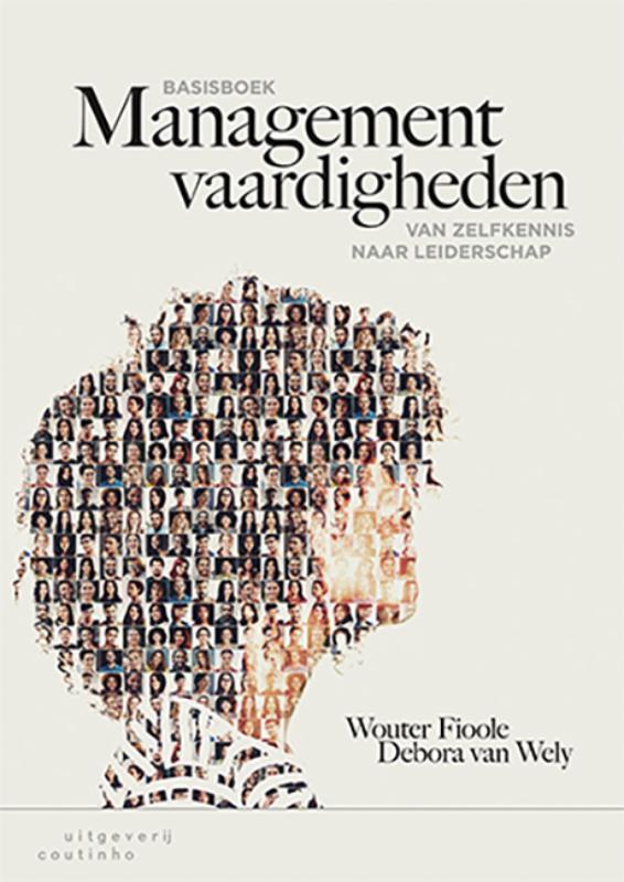 Basisboek managementvaardigheden 9789046906699 Wouter Fioole, Boeken, Economie, Management en Marketing, Zo goed als nieuw, Verzenden