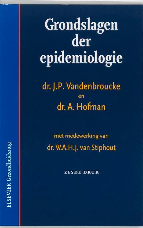 Grondslagen der epidemiologie 9789035221666 A. Hofman, Boeken, Wetenschap, Zo goed als nieuw, Verzenden