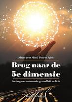 Brug naar de 5e dimensie - Daniëlle Stotijn - 9789493071827, Verzenden, Nieuw