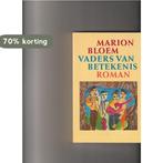 VADERS VAN BETEKENIS - PAP 9789029502337 Barbara Bloem, Verzenden, Gelezen, Barbara Bloem