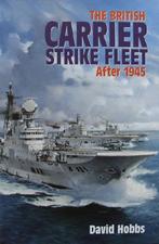 The British Carrier Strike Fleet After 1945, 1945 tot heden, Nieuw, Marine