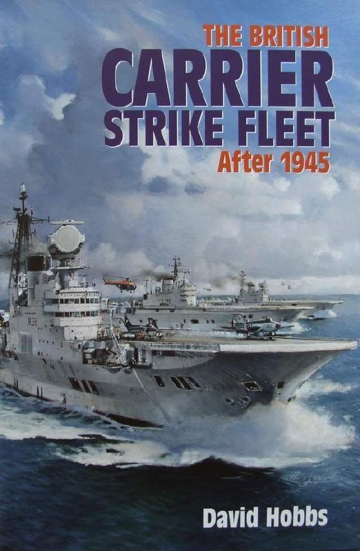 The British Carrier Strike Fleet After 1945, Boeken, Oorlog en Militair, Nieuw, 1945 tot heden, Marine