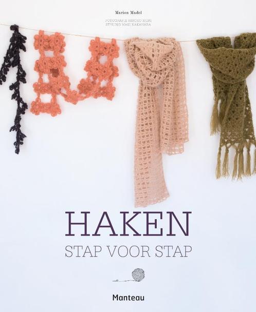 Haken stap-voor-stap 9789022330975 Marion Madel, Boeken, Hobby en Vrije tijd, Zo goed als nieuw, Verzenden