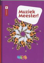 Muziek Meester!, 9789006951486, Boeken, Verzenden, Zo goed als nieuw, Studieboeken