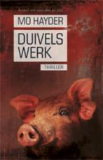 Duivelswerk 9789024538362 Mo Hayder, Boeken, Verzenden, Gelezen, Mo Hayder